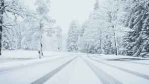 Warning of 'dangerous' roads  amid snow and ice weather blast for Ireland